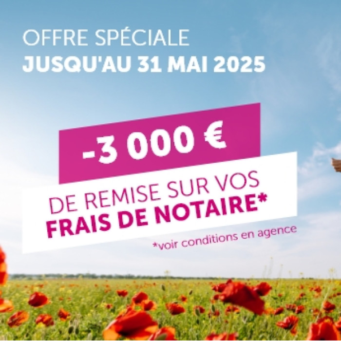 Offre limitée : - 3 000 € offerts sur vos frais de notaire